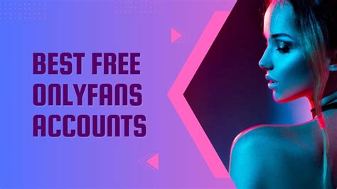 kostenlos onlyfans|25 Best Free OnlyFans Accounts With Free Only。